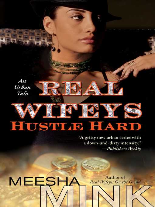 Title details for Hustle Hard by Meesha Mink - Wait list